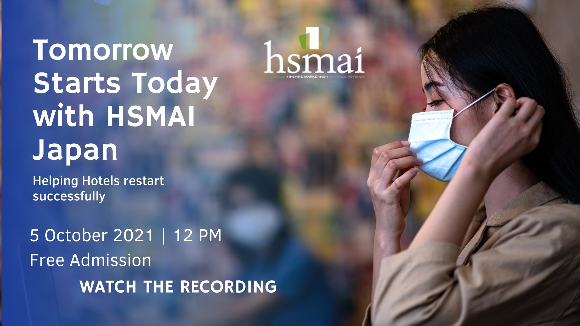 “Tomorrow starts Today” with HSMAI Japan