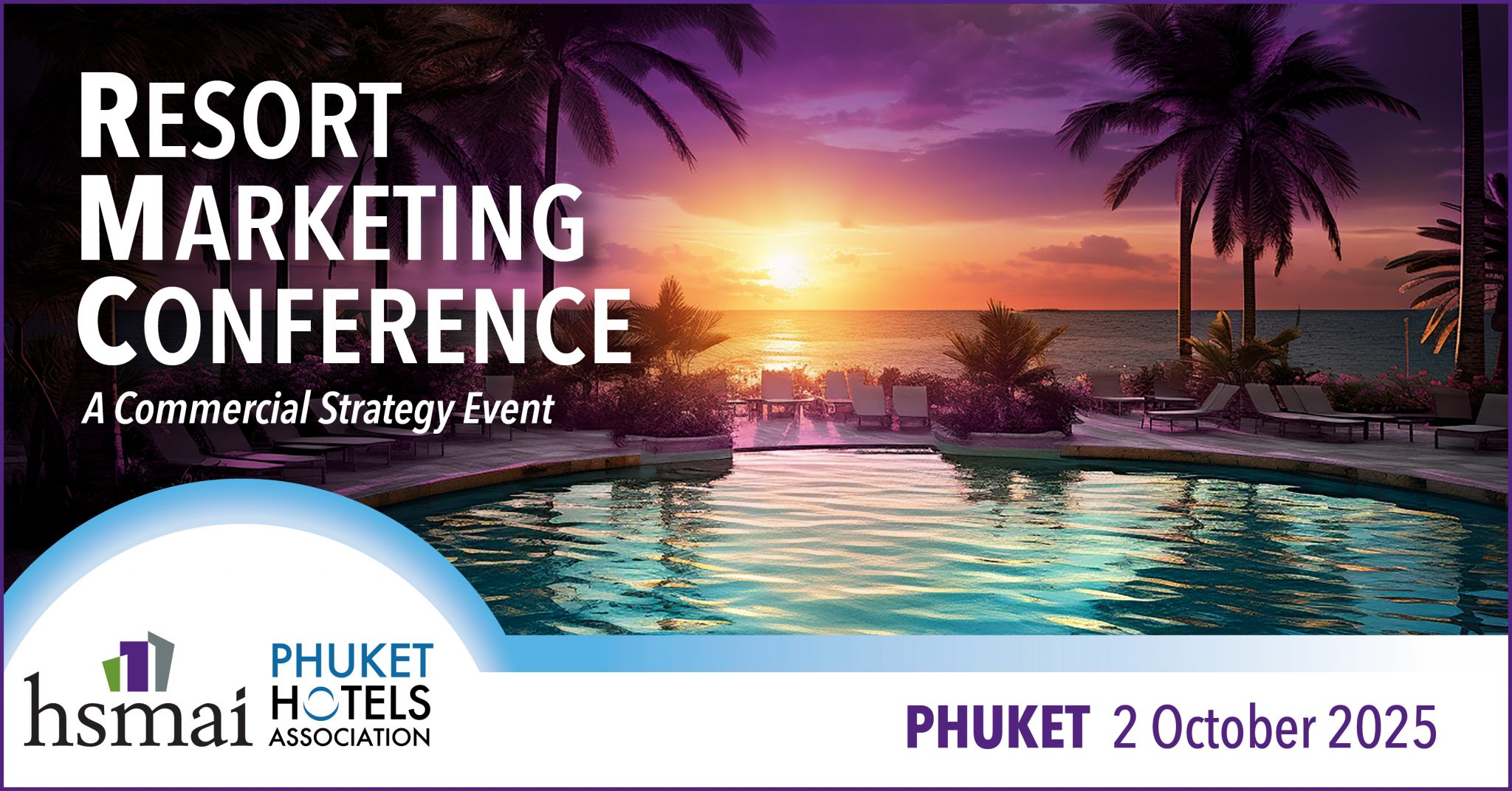 RESORT MARKETING CONFERENCE – PHUKET