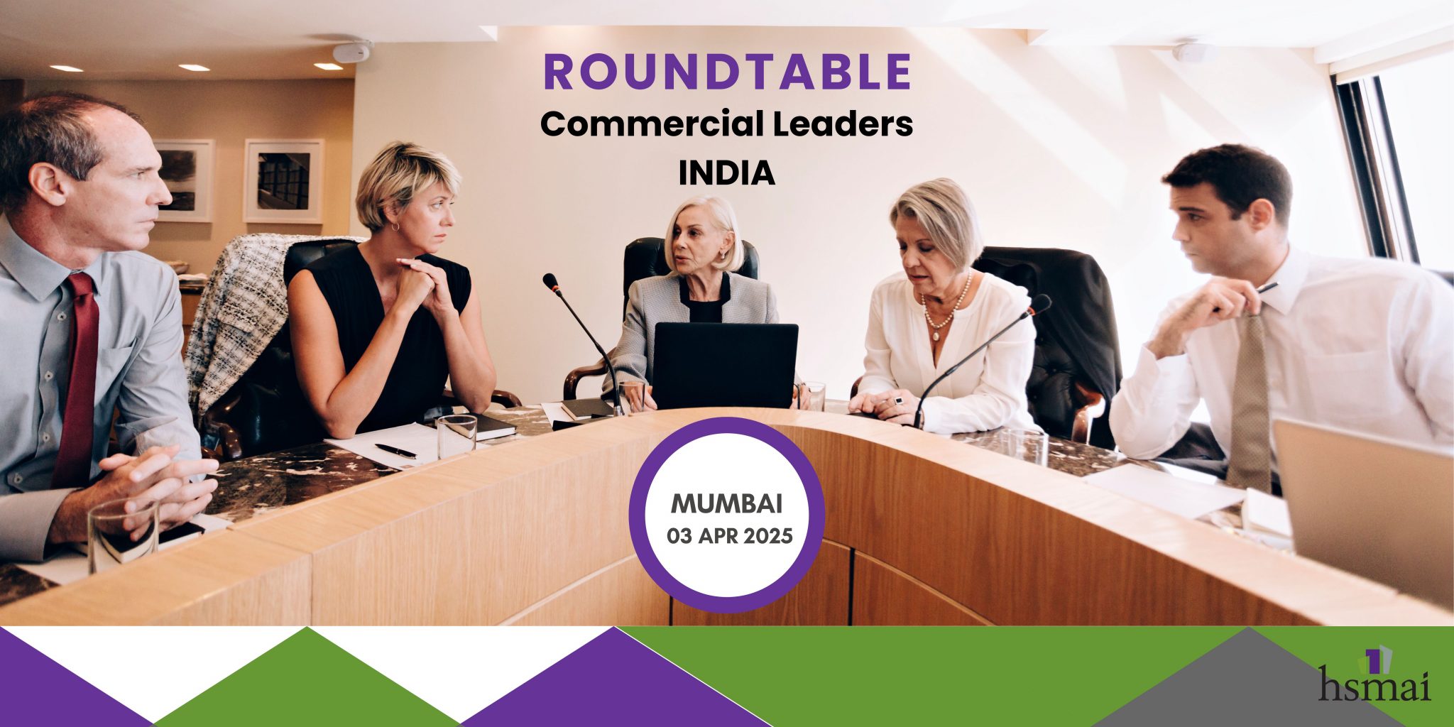 ROUNDTABLE: COMMERCIAL LEADERS – MUMBAI